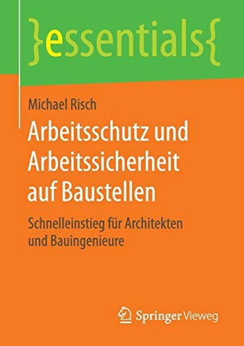 Cover for Arbeitsschutz und Arbeitssicherheit auf Baustellen