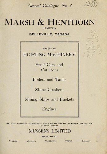 Cover for Marsh & Henthorn Limited, Belleville, Canada makers of hoisting machinery, steel cars and car irons, boilers and tanks, stone crushers, mining skips and buckets, engines
