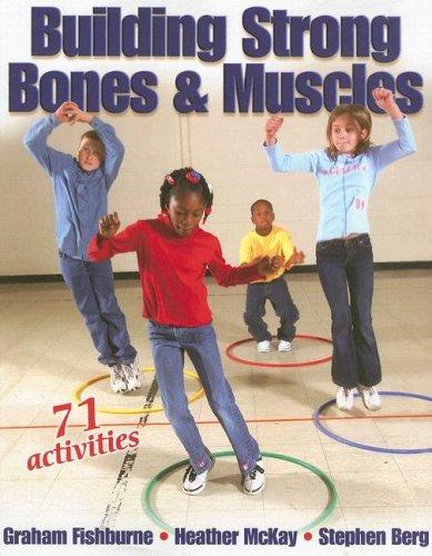 Cover for Building Strong Bones & Muscles