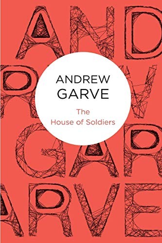 Cover for The House of Soldiers