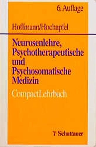 Cover for Neurosenlehre, Psychotherapeutische und Psychosomatische Medizin. CompactLehrbuch.