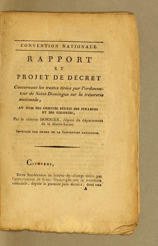 Cover for Rapport et projet de décret concernant les traites tirées par l'ordonnateur de Saint-Domingue sur la trésorerie nationale