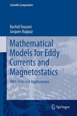 Cover for Mathematical And Numerical Models For Eddy Currents And Magnetostatics