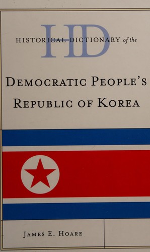 Cover for Historical dictionary of the Democratic People's Republic of Korea