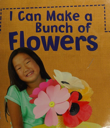 Cover for I can make a bunch of flowers