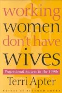 Cover for Working women don't have wives