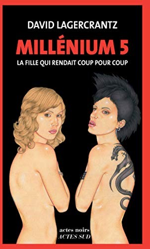 Cover for Millénium 5 - La fille qui rendait coup pour coup