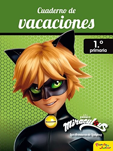 Cover for Miraculous. Cuaderno de vacaciones. 1º de primaria