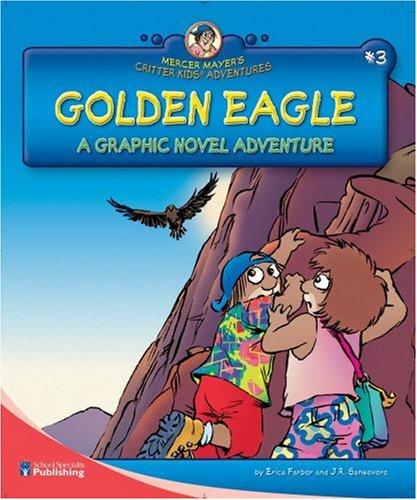 Cover for Golden Eagle (Mercer Mayer's Critter Kids Adventures)