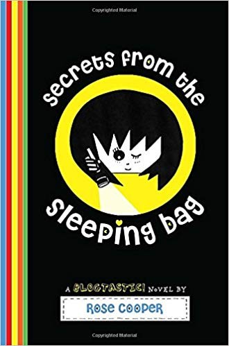 Cover for Secrets from the Sleeping Bag: A Blogtastic! Novel (Blogtastic! #3)