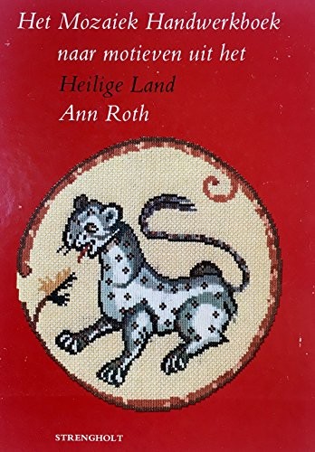 Cover for Het Mozaiek Handwerkboek naar motieven uit het Heilige Land