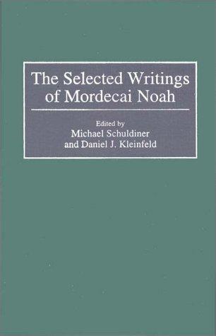 Cover for The Selected Writings of Mordecai Noah