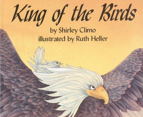 Cover for King of the Birds (Trophy Picture Books)