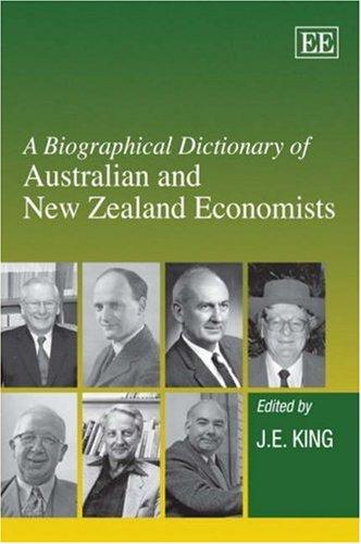 Cover for A Biographical Dictionary of Australian and New Zealand Economists (Elgar Original Reference)
