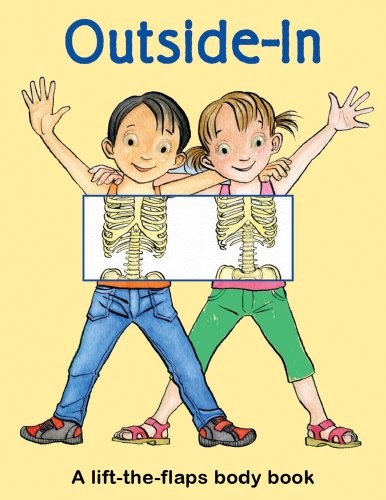 Cover for Outside-In: A Lift-the-Flaps Body Book