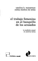 Cover for El trabajo femenino en el banquillo de los acusados
