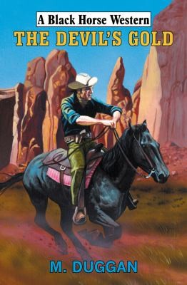 Cover for The Devils Gold
            
                Black Horse Western