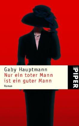 Cover for Nur Ein Toter Mann Ist Ein Guter Mann