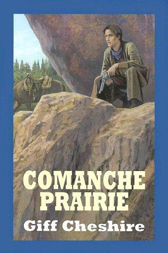 Cover for Comanche Prairie (Sagebrush Westerns)