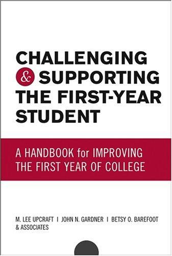 Cover for Challenging and Supporting the First-Year Student