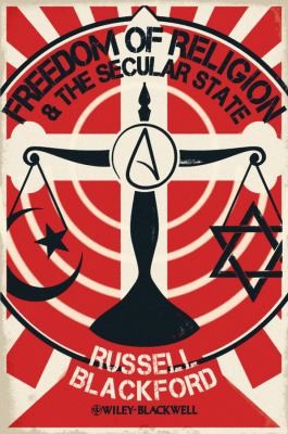Cover for Freedom of Religion and the Secular State
            
                Blackwell Public Philosophy