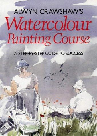 Cover for Alwyn Crawshaw's Watercolour Painting Course