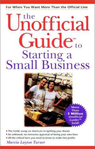 Cover for The unofficial guide to starting a small business