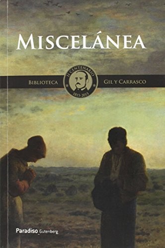 Cover for Biblioteca Gil y Carrasco : Miscelánea