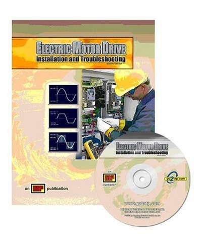 Cover for Electric Motor Drive Installation and Troubleshooting