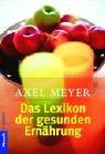 Cover for Das Lexikon der gesunden Ernährung.