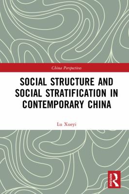 Cover for Social Structure and Social Stratification in Contemporary China