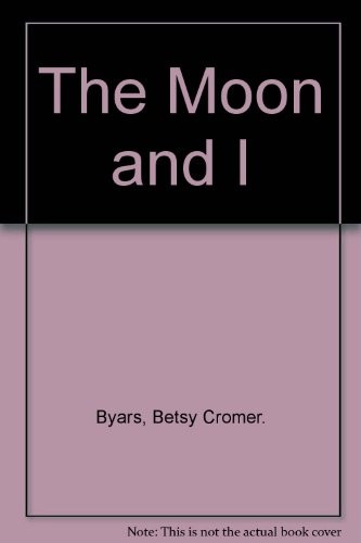 Cover for The Moon and I