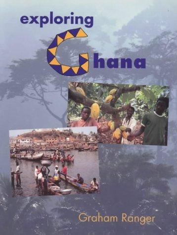 Cover for Exploring Ghana (Exploring)