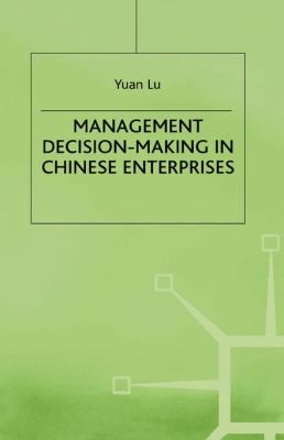 Cover for Management Decision Making In Chinese Enterprises