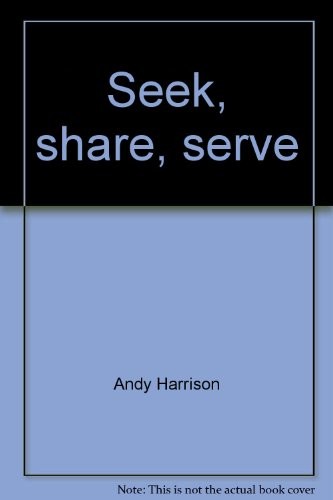 Cover for Seek, share, serve