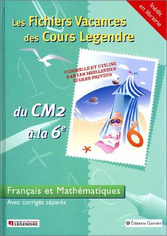 Cover for Les Fichiers Vacances des Cours Legendre 