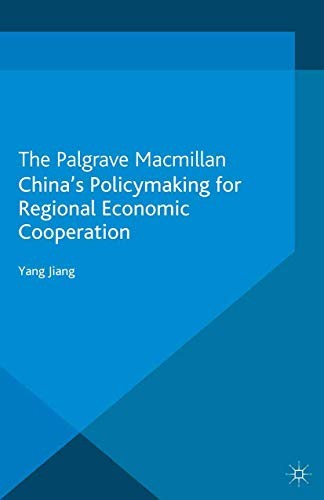 Cover for China's Policymaking for Regional Economic Cooperation