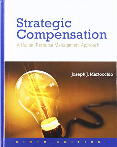 Cover for Strategic Compensation Plus 2019 MyLab Management with Pearson eText -- Access Card Package