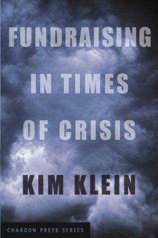 Cover for Fundraising in Times of Crisis (Kim Klein's Chardon Press)
