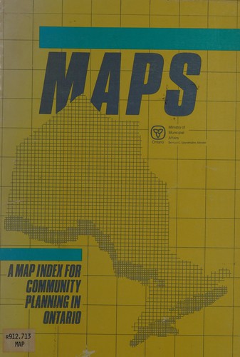 Cover for Maps: a map index for community planning in Ontario
