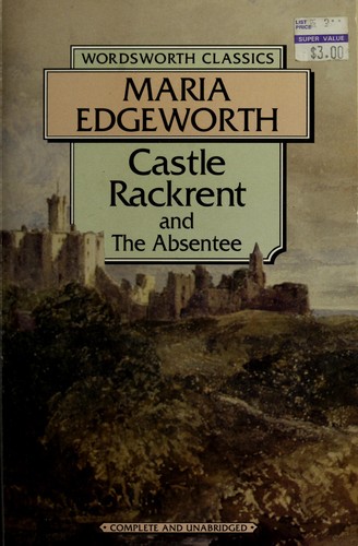 Cover for Castle Rackrent ; and, The absentee
