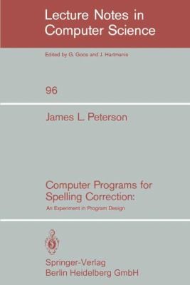 Cover for Computer Programs For Spelling Correction An Experiment In Program Design