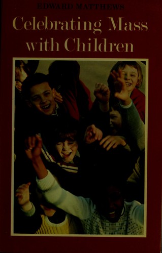 Cover for Celebrating mass with children