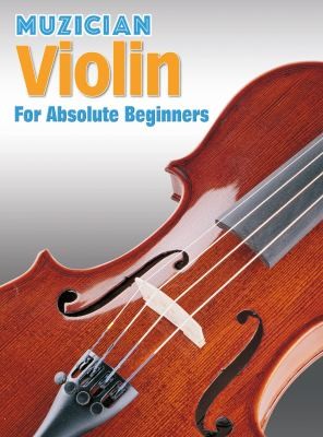 Cover for Muzician Violin for Absolute Beginners