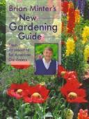 Cover for Brian Minter's New Gardening Guide