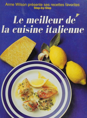 Cover for La Cuisine italienne des gourmets