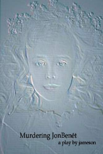 Cover for Murdering JonBenet