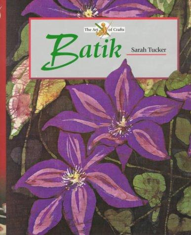 Cover for Batik (Art of Crafts)