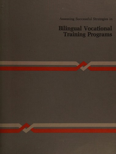 Cover for Assessing successful strategies in bilingual vocational training programs