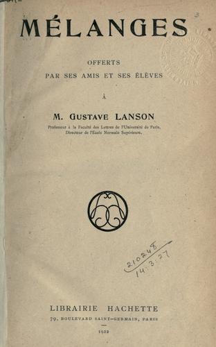 Cover for Mélanges offerts par ses amis et ses élèves à M. Gustave Lanson